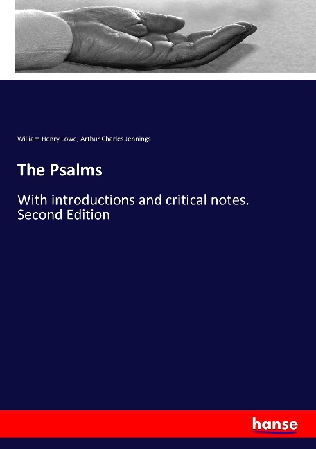 The Psalms: With introductions and critical notes. Second Edition