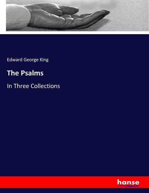 The Psalms: In Three Collections