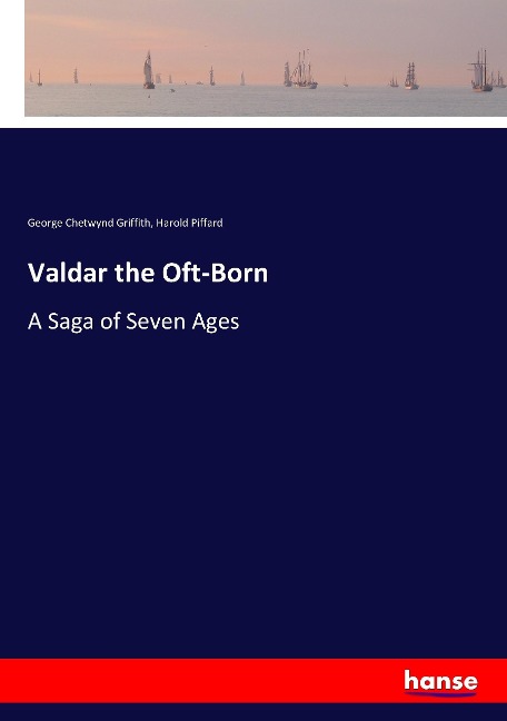 Valdar the Oft-Born: A Saga of Seven Ages