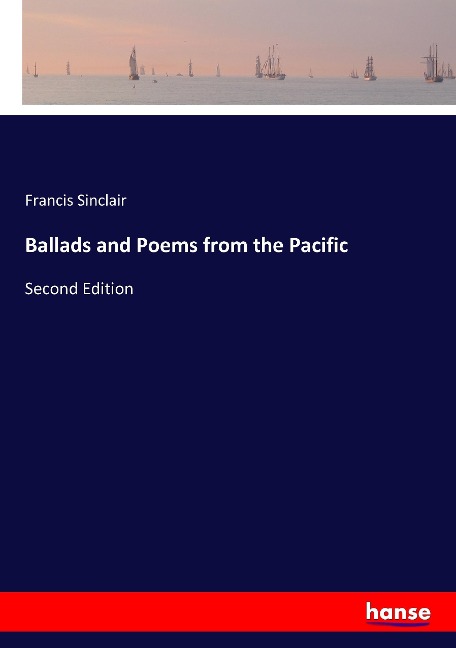 Ballads and Poems from the Pacific: Second Edition