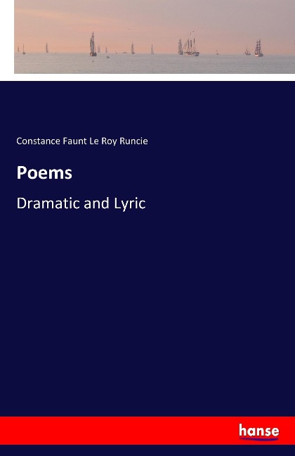 Poems: Dramatic and Lyric