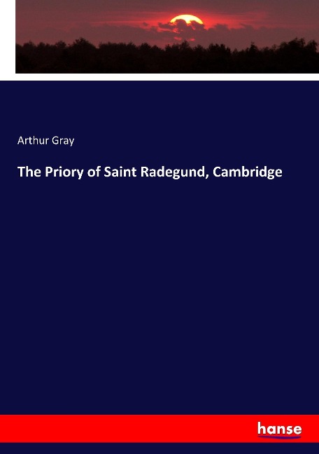 The Priory of Saint Radegund, Cambridge