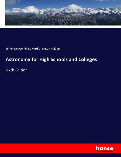 Astronomy for High Schools and Colleges: Sixth Edition