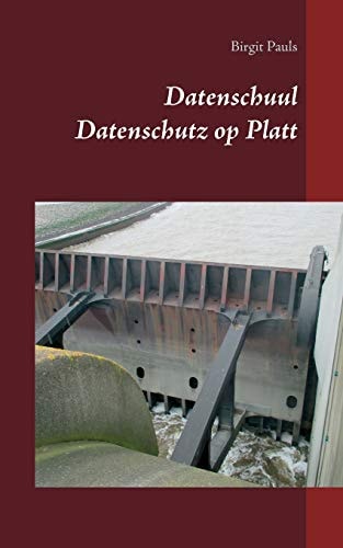 Datenschuul Datenschutz op Platt