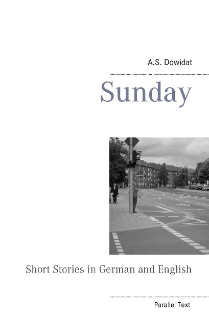 Sunday: Short Stories in German and English