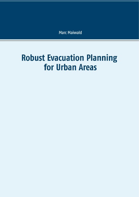Robust Evacuation Planning for Urban Areas