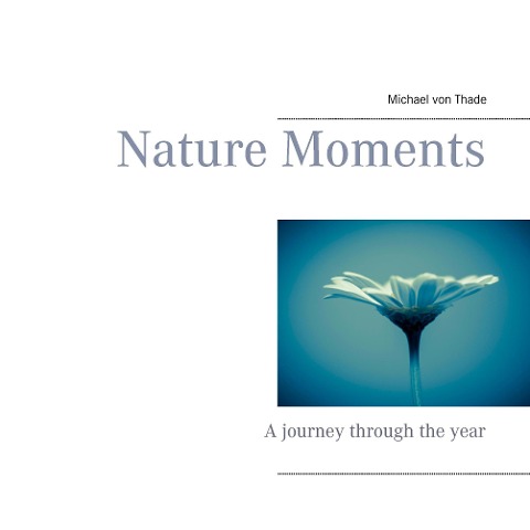 Nature Moments: A journey through the year