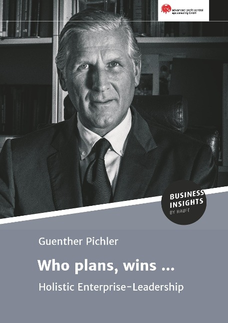 Who plans, wins ...: Holistic-Enterprise-Leadership