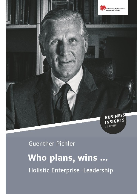 Who plans, wins ...: Holistic-Enterprise-Leadership