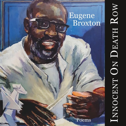 Innocent On Death Row: Poems