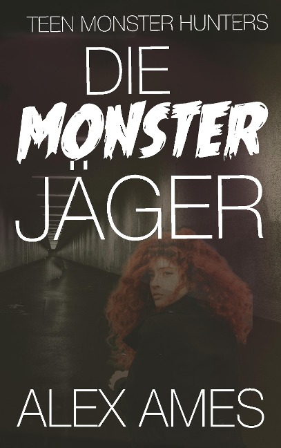 Die Monsterjäger: Teen Monster Hunters