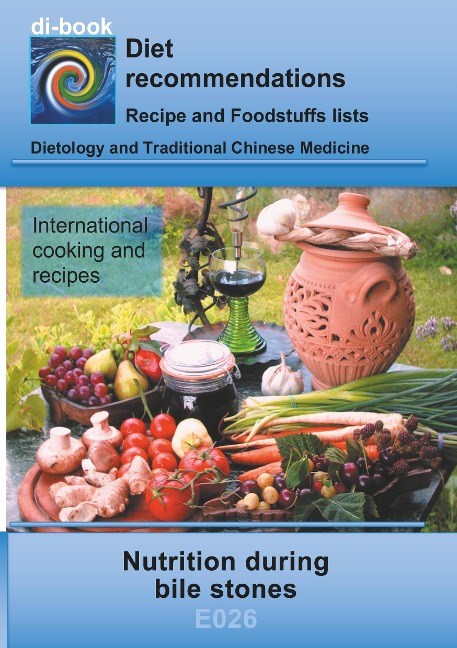 Nutrition during bile stones: E026 DIETETICS - Gastrointestinal tract - Liver, gallbladder, bile ducts - Cholelithiasis (bile stones)