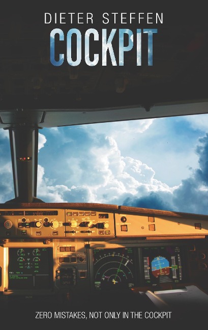 Cockpit: Zero mistakes, not only in the Cockpit
