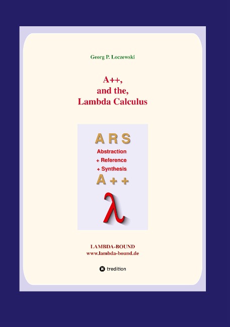 A++ and the Lambda Calculus: Principles of Functional Programming
