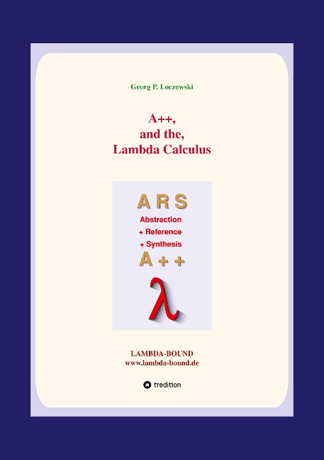 A++ and the Lambda Calculus: Principles of Functional Programming