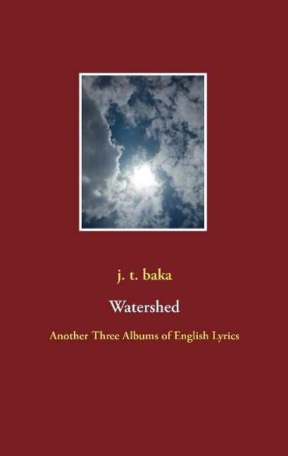 Watershed: Another Three Albums of English Lyrics