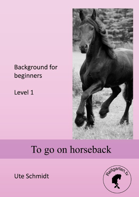 To go on horseback: Level 1