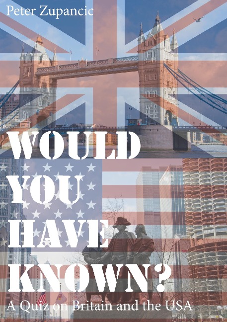 Would You Have Known?: A Quiz on Britain and the USA