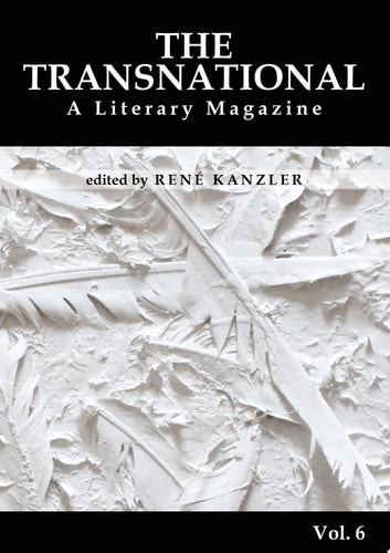 The Transnational Vol. 6 A Literary Magazine