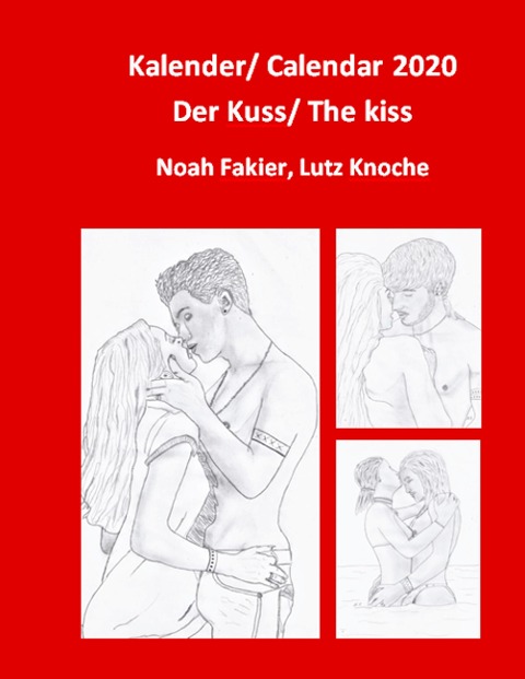 Kalender 2020/ Calendar 2020 Der Kuss/ The Kiss
