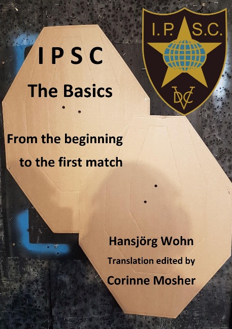 IPSC The Basics: From the beginning to the first match