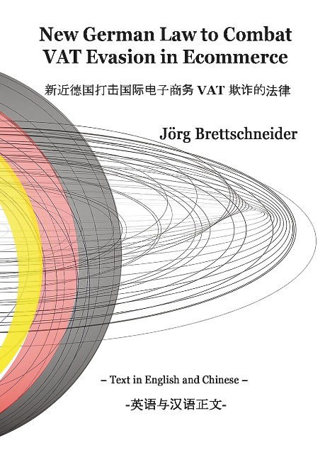New German Law to Combat VAT Evasion in Ecommerce: - Text in English and Chinese -