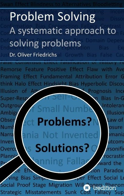 Problem Solving: A systematic approach to solving problems