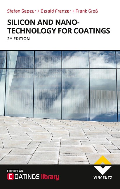 Silicon- and Nanotechnology for Coatings: Basics and Applications