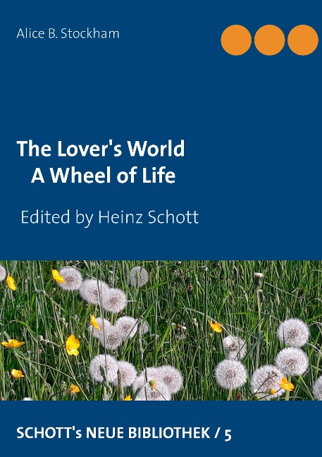 The Lovers World: A Wheel of Life