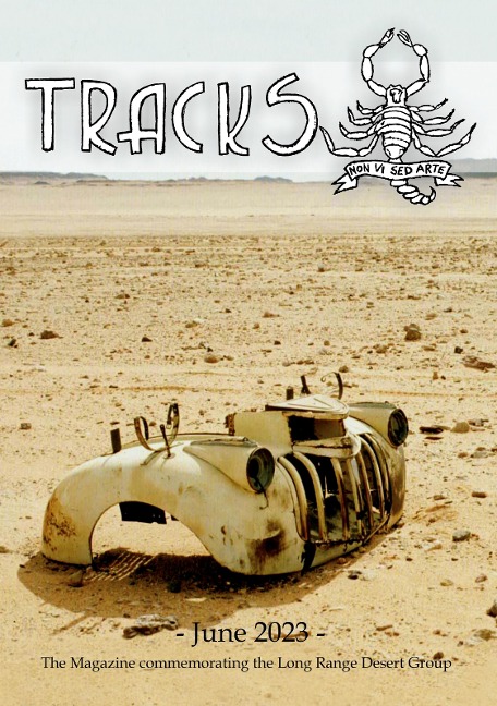 TRACKS - June 2023: The Magazine commemorating the Long Range Desert Group