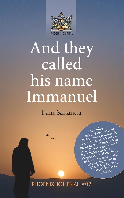 And they called his name Immanuel: I am Sananda