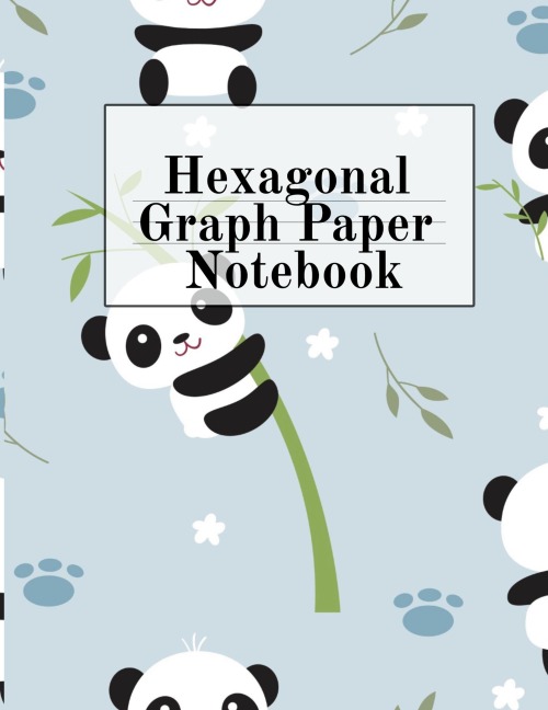 Hexagonal Graph Paper Notebook: Hexagon Composition Notepad (.5 per side) For Drawing, Doodling, Crafting, Tilting, Quilting, Gaming & Mosaic Decoring Projects With Cute Panda Bear Print