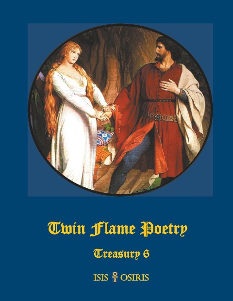 Twin Flame Poetry: Treasury 6
