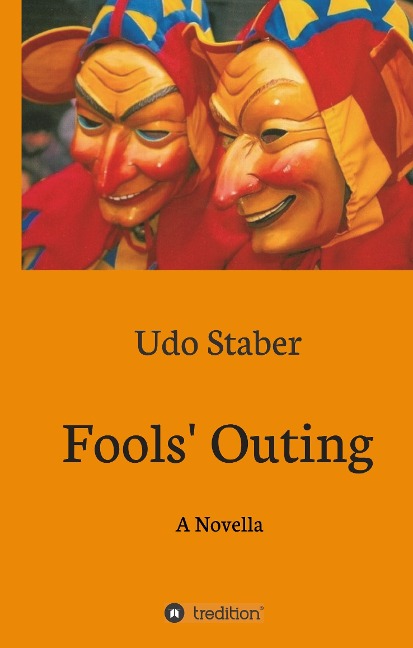 Fools' Outing: A Novella