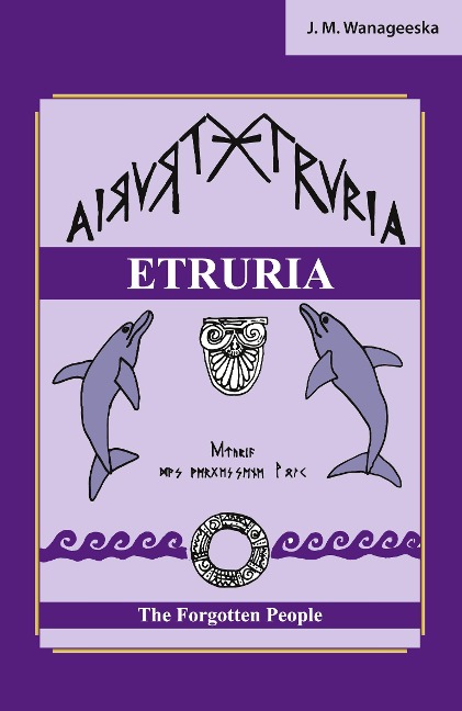 ETRURIA: The Forgotten People