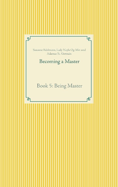 Becoming a Master: Book 5: Being Master