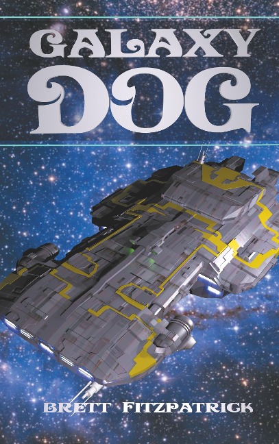 Galaxy Dog: Dark Galaxy Book 1
