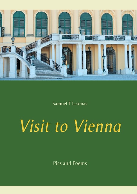 Visit to Vienna: Pics and Poems