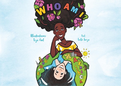 Who am I?: A precious journey by LaDi Ineza