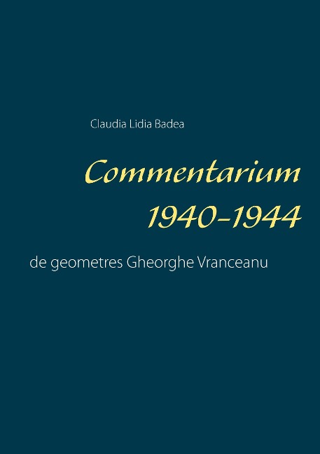 Commentarium 1940-1944: de geometres Gheorghe Vranceanu