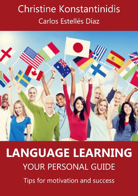 Language Learning: Your Personal Guide: Tips for Motivation and Success
