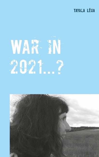 War in 2021...?: Alois Irlmaier gave signs of this as far back as 1959