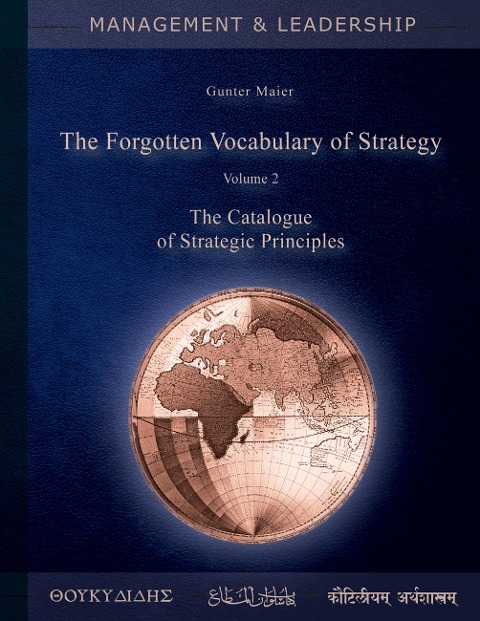 The Forgotten Vocabulary of Strategy Vol.2: The Catalogue of Strategic Principles