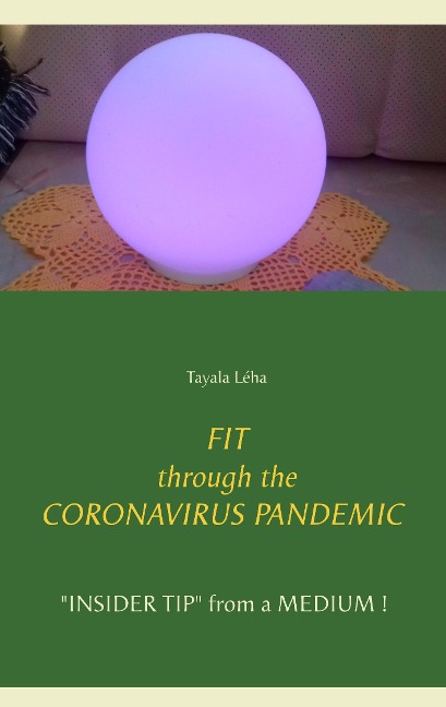 FIT through the CORONAVIRUS PANDEMIC: INSIDER TIP from a MEDIUM !