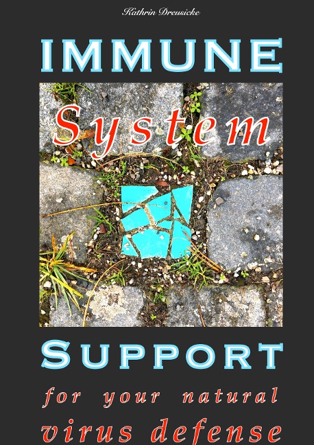 Immune System Support: for your natural virus defense