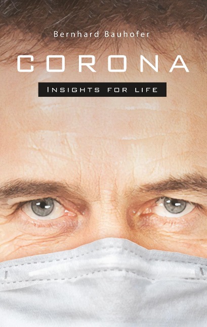 Corona: Insights for life