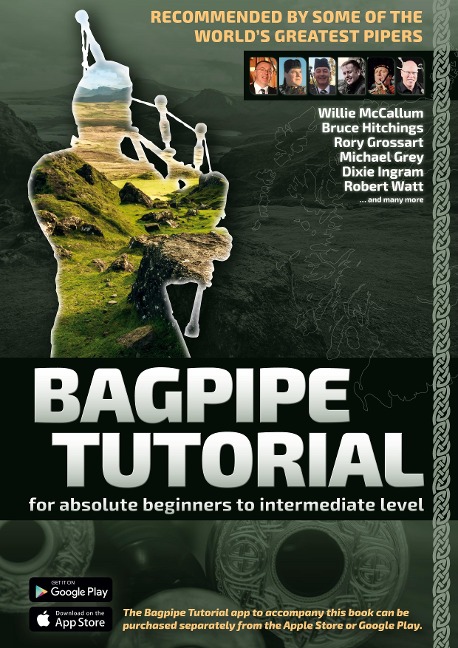 Bagpipe Tutorial - Recommended by some of the world´s greatest pipers: For absolute beginners and intermediate bagpiper
