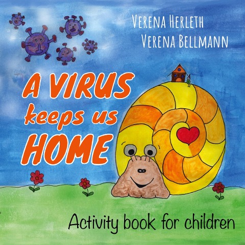 A virus keeps us home: Activity book for children