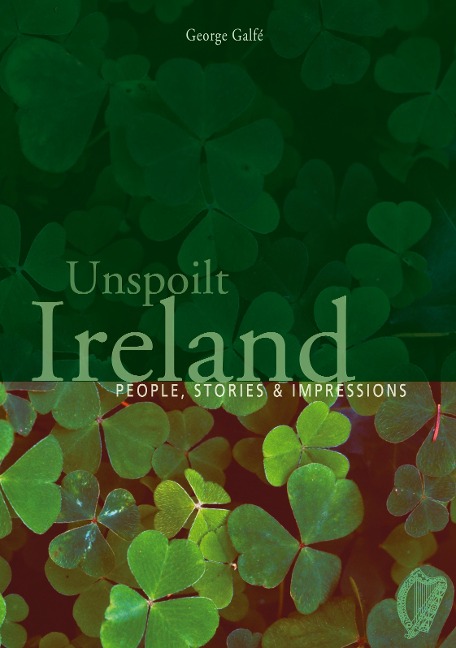 Unspoilt Ireland: People, stories & impressions
