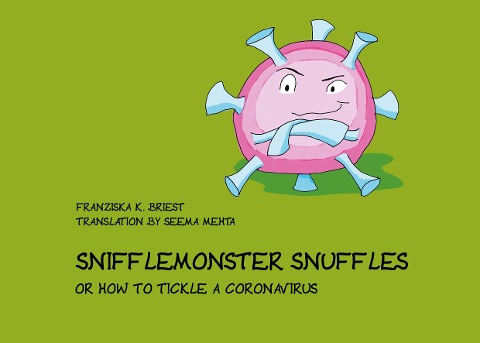Snifflemonster Snuffles: or how to tickle a coronavirus